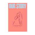 Our Story 2